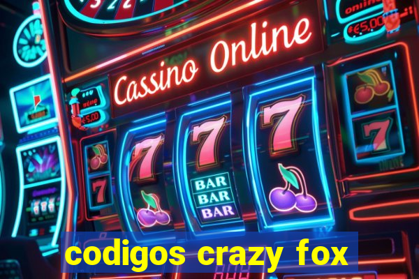 codigos crazy fox